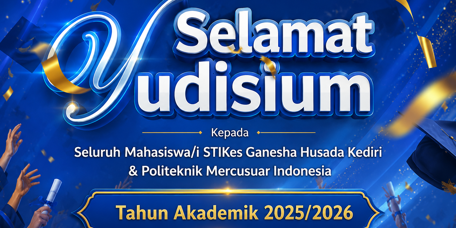 Selamat Yudisium! STIKes Ganesha Husada Kediri & Politeknik Mercusuar Indonesia Lepas Lulusan Terbaik Tahun Akademik 2025/2026 Selamat Yudisium! STIKes Ganesha Husada Kediri & Politeknik Mercusuar Indonesia Lepas Lulusan Terbaik Tahun Akademik 2025/2026