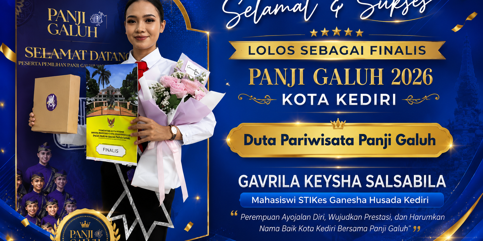 PROUD OF YOU! STIKes Ganesha Husada Kediri Bangga dengan Prestasi Gavrila Keysha Salsabila